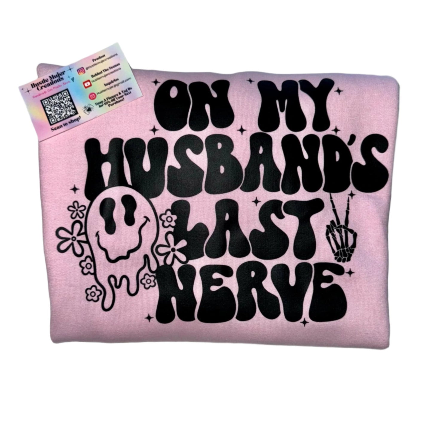 "Husbands Nerve" Pink Crewneck