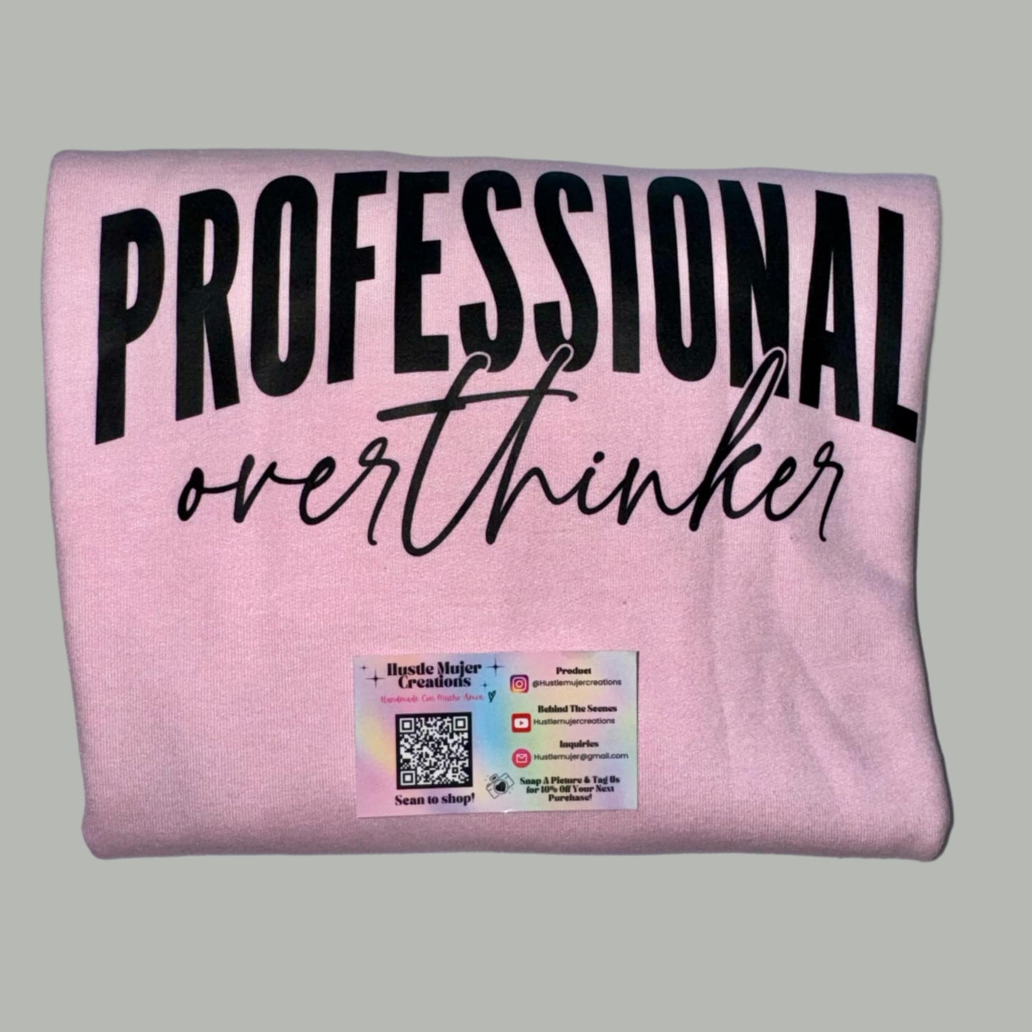 "Professional Overthinker" Pink Crewneck