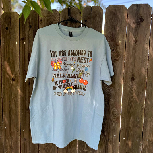 “You’re Allowed To” T-shirt